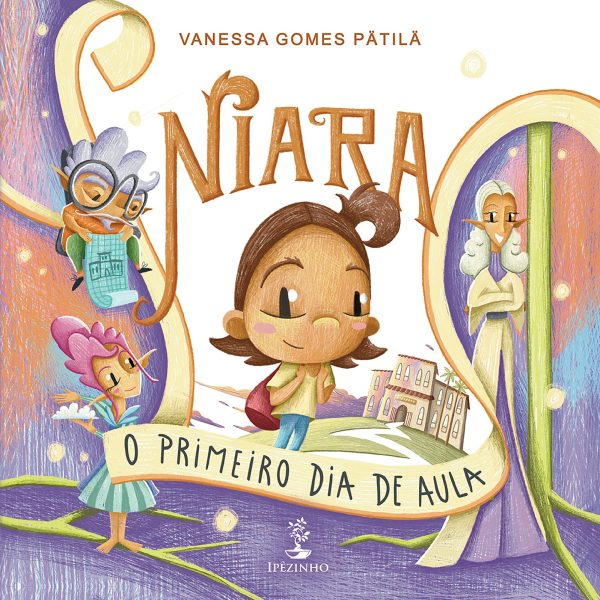 Niara - O primeiro dia de aula - Loja do Tigo