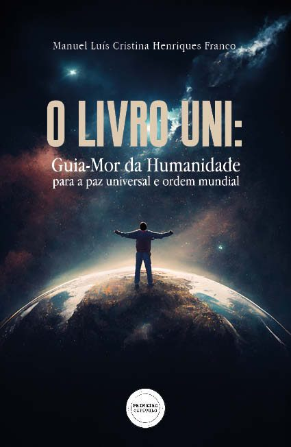 O Livro Uni: Guia-Mor da Humanidade para a paz universal e ordem mundial - Loja do Tigo