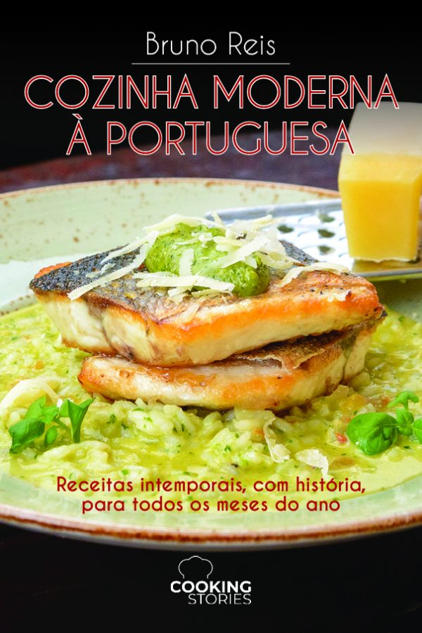 Cozinha Moderna à Portuguesa - Receitas Intemporais - Loja do Tigo